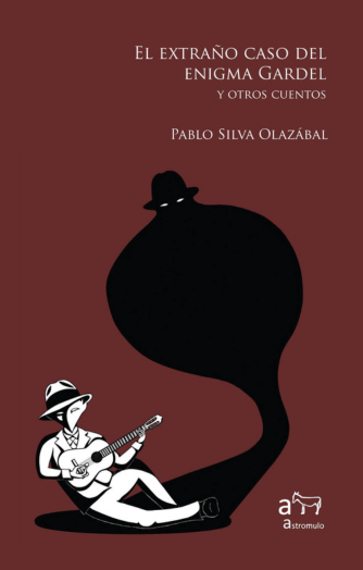 Cover photo of El extraño caso del enigma Gardel y otros cuentos