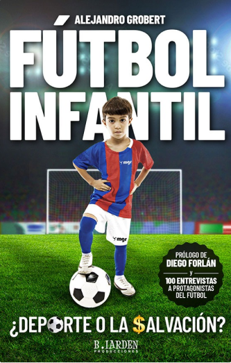 Cover photo of El fútbol infantil, ¿deporte o $alvación?