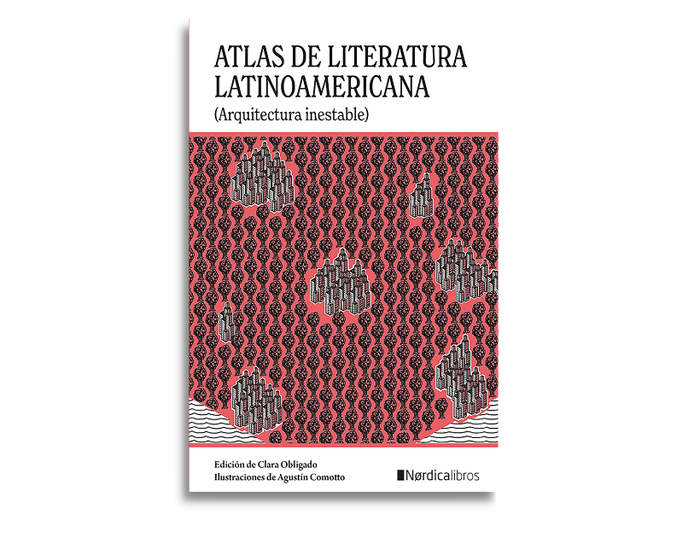 Foto principal del artículo 'Crítica | Atlas de literatura latinoamericana'