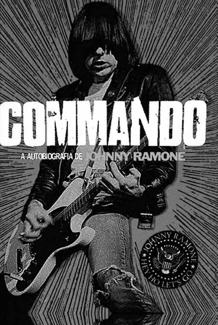 Commando, de Johnny Ramone,
edición de John Cafiero, Steve
Miller y Henry Rollins, traducción
de Carlos Feliu. Malpaso ediciones,
segunda edición, Barcelona, 2014,
178 páginas.