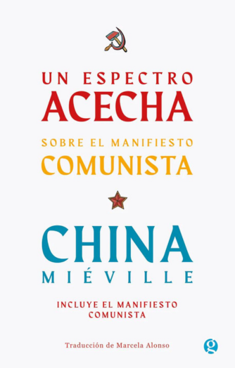 Foto de tapa de Un espectro acecha: sobre el Manifiesto comunista