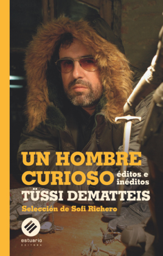 Foto de tapa de Un hombre curioso: éditos e inéditos