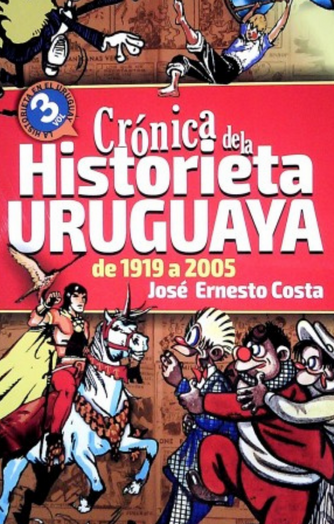 Foto de tapa de Crónica de la historieta uruguaya, de 1919 a 2005