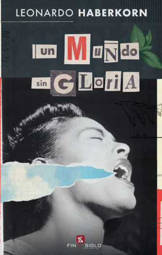 Cover photo of Un mundo sin gloria: crónicas de sangre, sudor y lágrimas