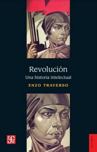 Cover photo of Revolución: una historia intelectual