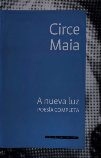 Foto de tapa de A nueva luz. Poesía completa