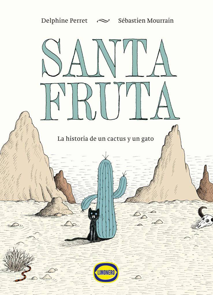 Foto de tapa de Santa Fruta. La historia de un gato y un cactus