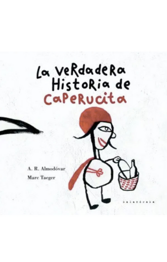 Foto de tapa de La verdadera historia de Caperucita