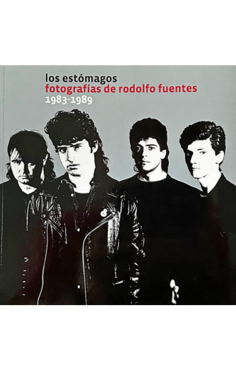Foto de tapa de Los Estómagos: fotografías de Rodolfo Fuentes, 1983-1989