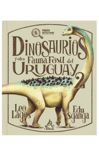 Foto de tapa de Dinosaurios y otra fauna fósil del Uruguay 2
