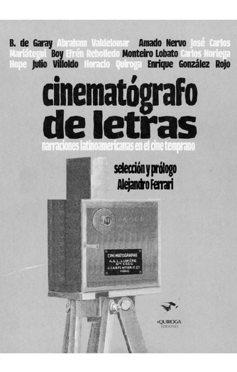 Cover photo of Cinematógrafo de letras. Narraciones latinoamericanas en el cine temprano