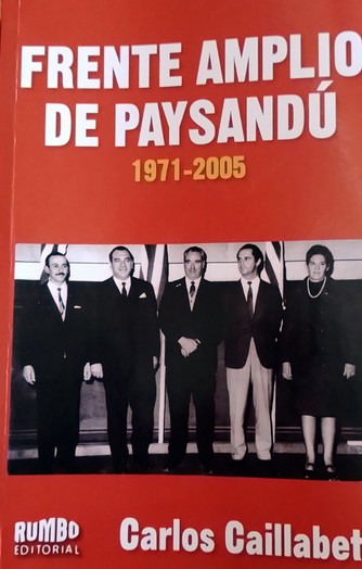 Foto de tapa de Frente Amplio de Paysandú: 1971-2005