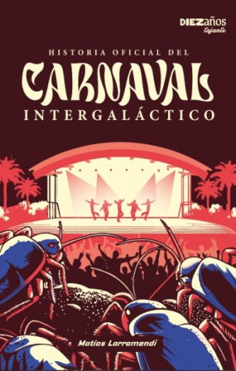 Foto de tapa de Historia oficial del Carnaval intergaláctico