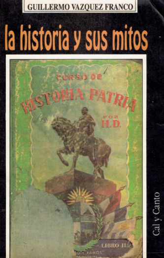 Foto de tapa de La historia y sus mitos
