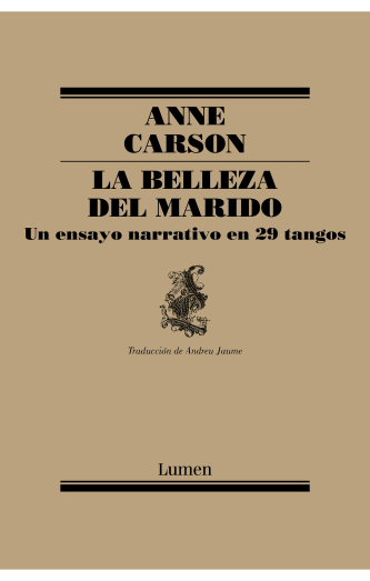 Foto de tapa de La belleza del marido: un ensayo narrativo en 29 tangos