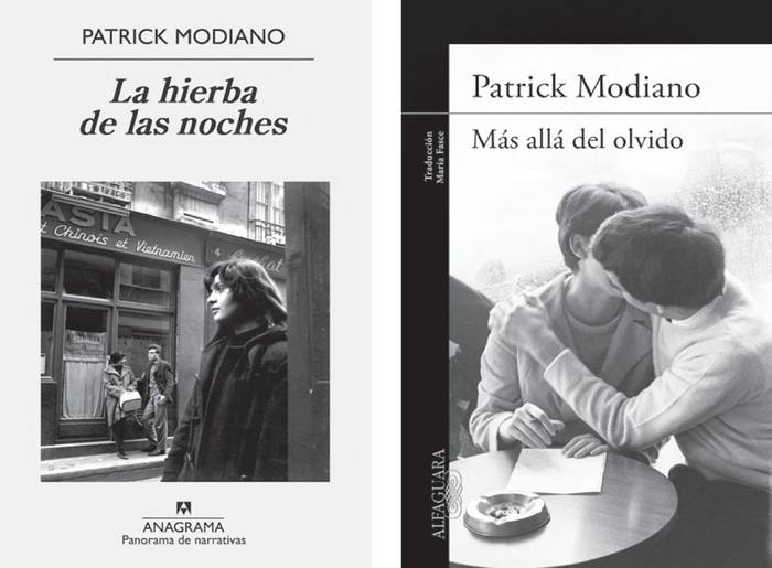 La hierba de las noches, de Patrick
Modiano, Anagrama, 166 páginas.
Más allá del olvido, de Patrick
Modiano, Alfaguara, 165 páginas.