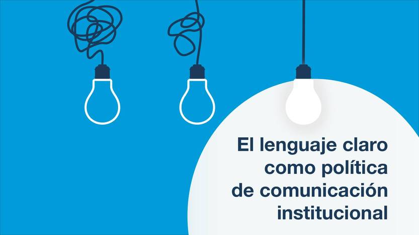 20250915 El lenguaje claro como política de comunicación institucional
