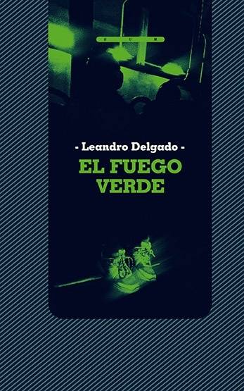 Leandro Delgado El fuego verde