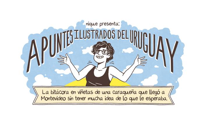 Foto principal del artículo 'Apuntes ilustrados del Uruguay'