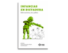 Infancias en dictadura, tapa editada