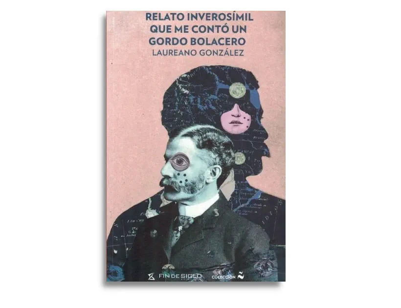 le monde 49 - Relato inverosímil que me contó un gordo bolacero