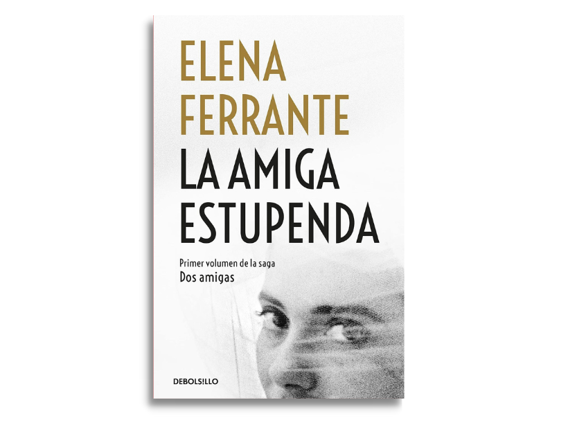 Elena Ferrante, la amiga estupenda, tapa editada