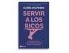 Libro servir a los ricos