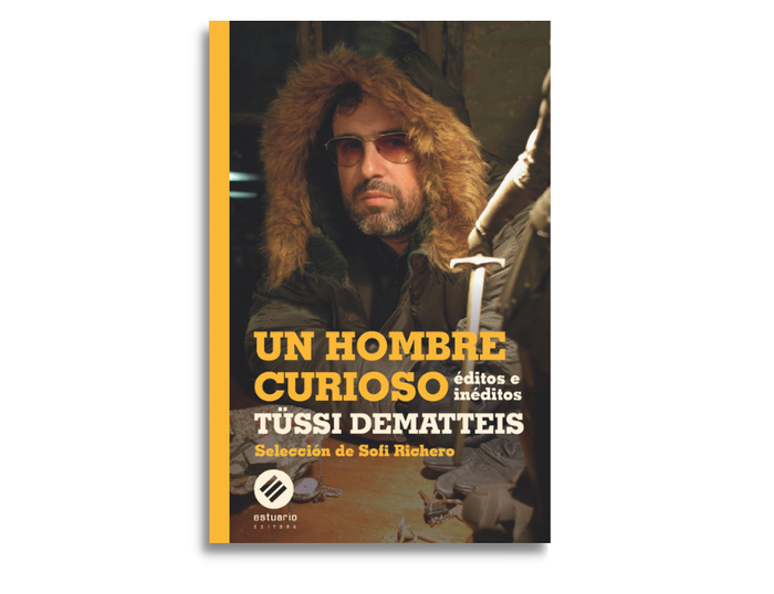 Foto principal del artículo 'Temas del hombre solo: antología de textos de Tüssi Dematteis'