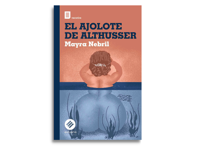 El ajolote de Althusser, tapa editada