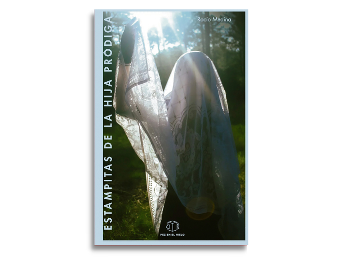 Foto principal del artículo 'Evangelio invertido: Estampitas de la hija pródiga, de Rocío Medina'