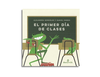 El primer día de clases, tapa editada