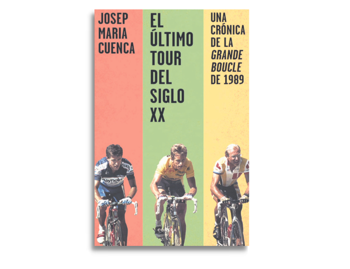 Foto principal del artículo 'Para vivir y revivir el Tour de Francia de 1989'