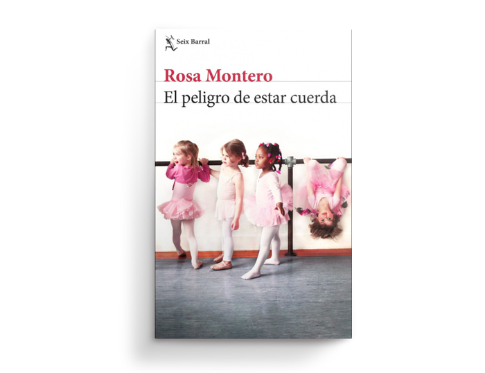 Foto principal del artículo 'De músicos, poetas y locos: El peligro de estar cuerda, de Rosa Montero'