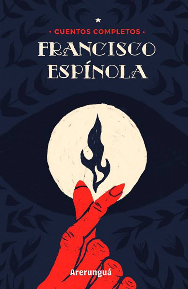 Cuentos completos de Francisco Espinola