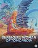 24 20230304 DC Supergirl woman and tomorrow