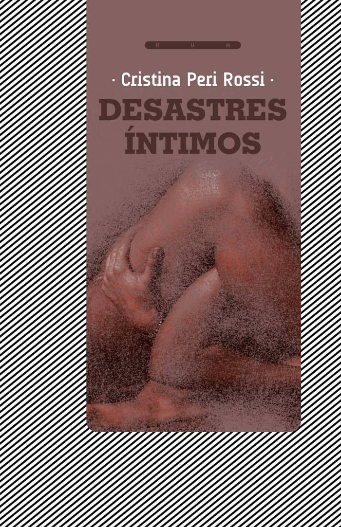 Foto principal del artículo 'El cuerpo como escenario: Desastres íntimos, de Cristina Peri Rossi'
