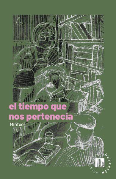 El tiempo que nos pertenecia