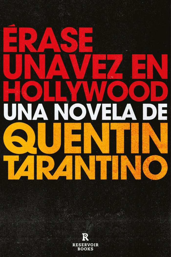 Foto principal del artículo 'Érase una vez en Hollywood: Quentin Tarantino se convierte en novelista y reimagina su historia'