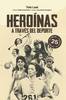 20231106 deportes Heroínas a través del deporte