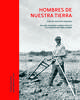 Hombe de nuestra tierra w