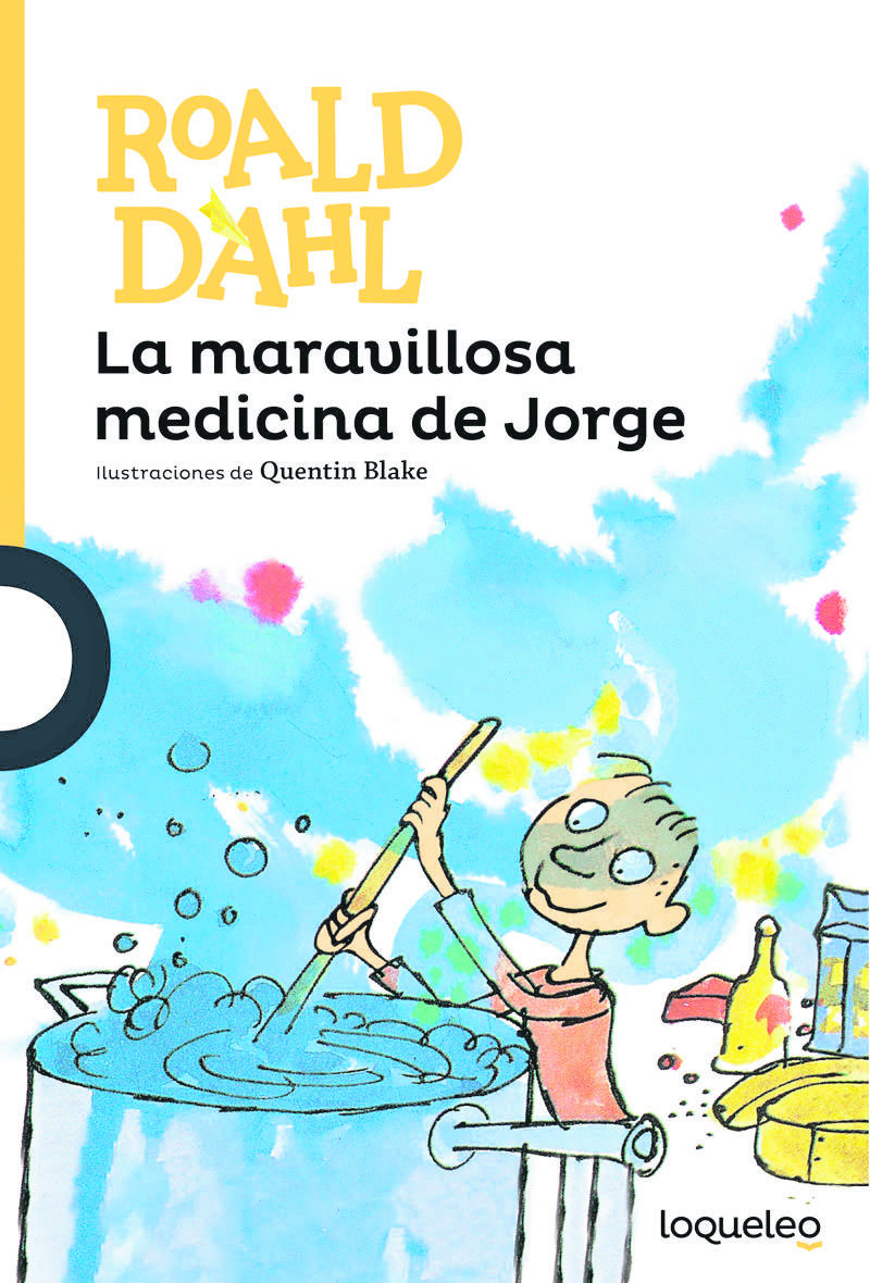 20230226 infantiles La maravillosa medicina de jorge