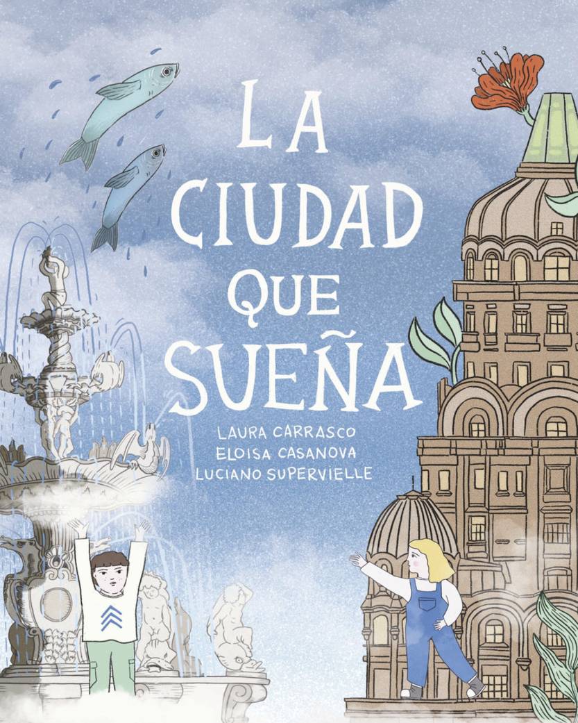 27 20250712 La ciudad que sueña