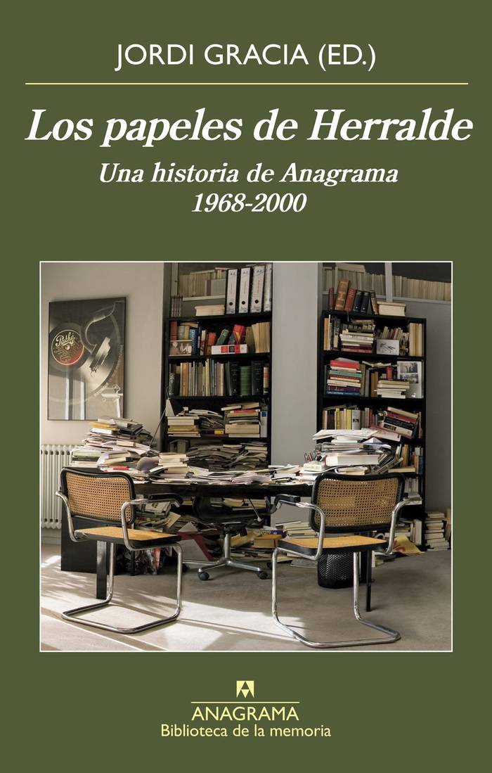 Foto principal del artículo 'Una novela editorial: Los papeles de Herralde. Una historia de Anagrama'