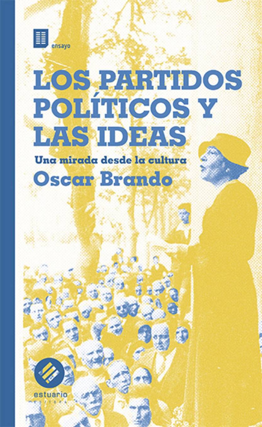 20250815 suple Cultura-Los partidos políticos y las  ideas, de Oscar Brando