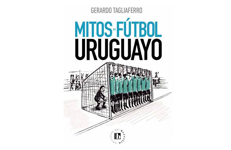 20220106 suple Garra Mitos del fútbol uruguayo