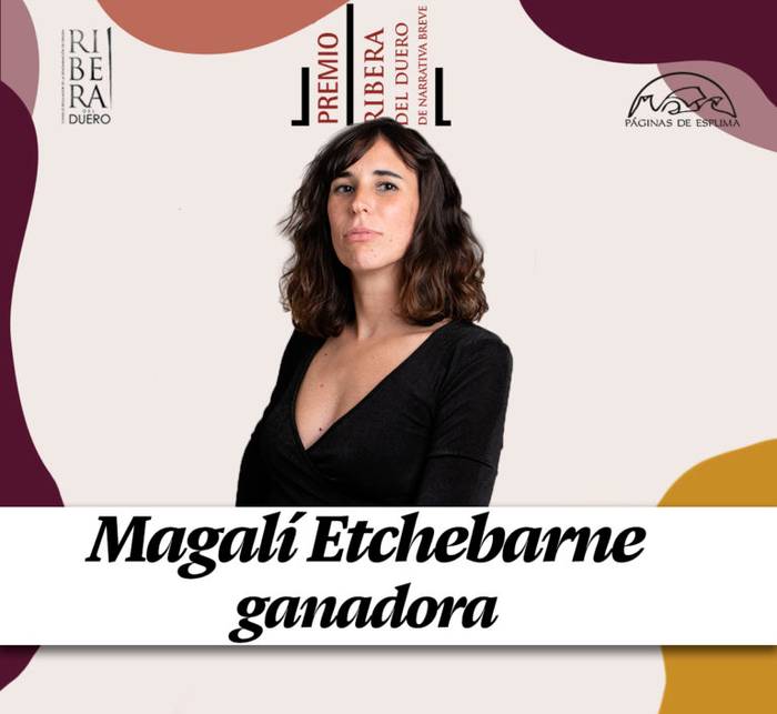 Foto principal del artículo 'La escritora argentina Magalí Etchebarne ganó el Premio Ribera del Duero de Narrativa Breve'