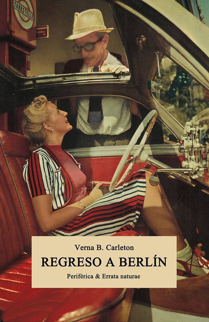 Foto principal del artículo 'Once años después: Regreso a Berlín, de Verna B. Carleton'
