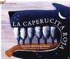 20230325 libro La Caperucita Roja, de Leicia Gotlibowski, texto original de Perrault