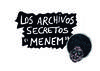 Foto principal del artículo 'Los archivos secretos “Menem”' Foto principal del artículo 'Los archivos secretos “Menem”'