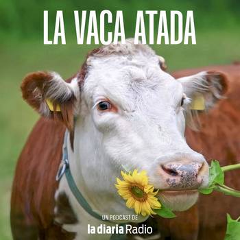 Foto principal del artículo 'Comenzó La vaca atada, el podcast para suscriptores de la diaria sobre Conexión Ganadera'